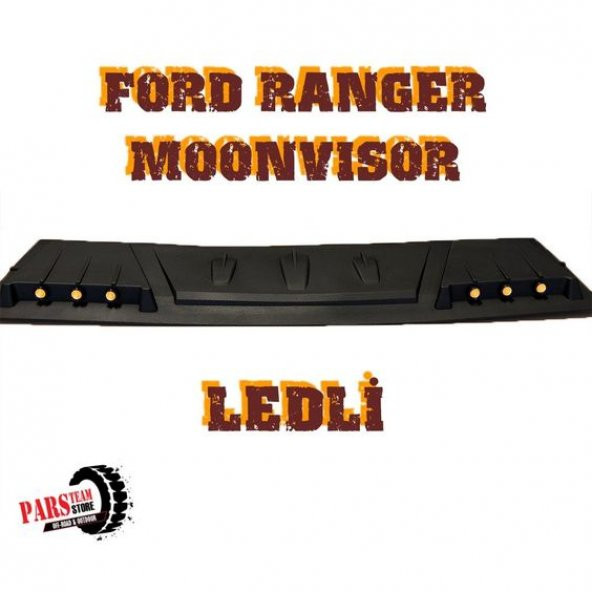 FORD RANGER T7 2015+2019   MOONVİSÖR (TAVAN KEBİ ) BEYAZ LEDLİ - 2