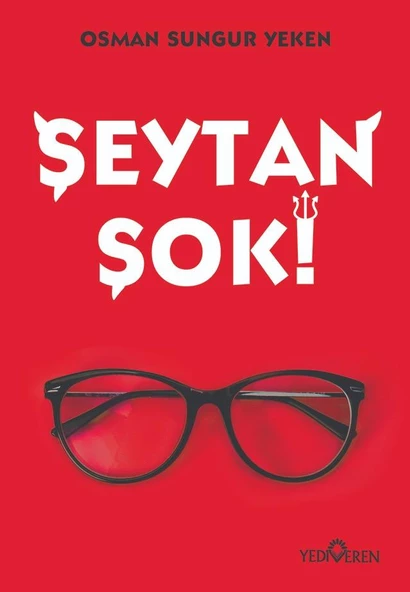 Şeytan Şok/Osman Sungur Yeken/Yediveren Yayınları