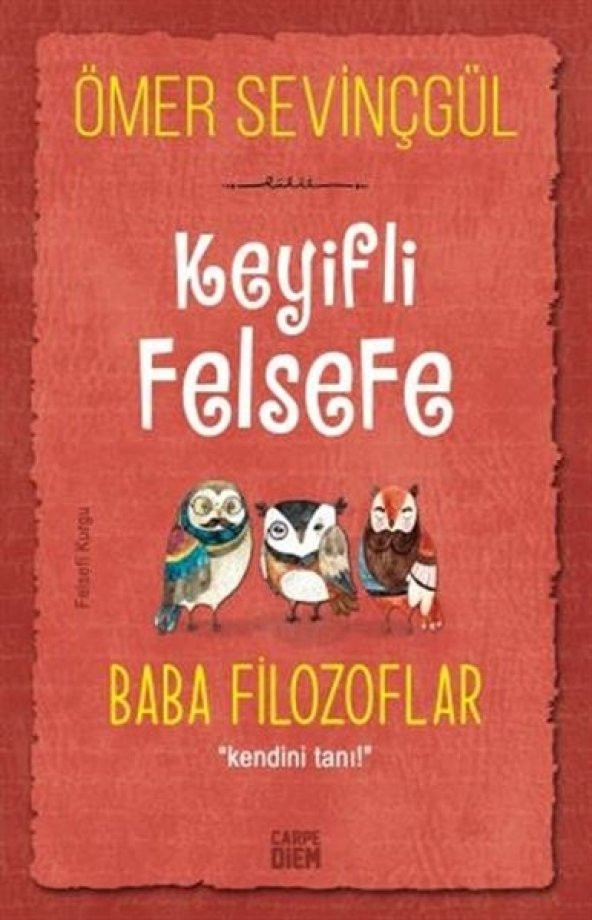 Keyifli Felsefe: Baba Filozoflar