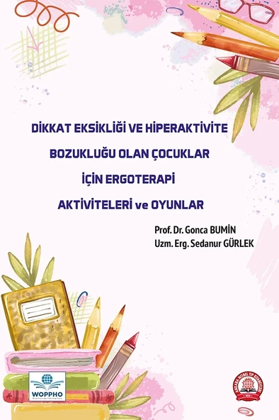 Dikkat Eksikliği ve Hiperaktivite Bozukluğu Olan Çocuklar İçin Ergoterap ürün görseli 1