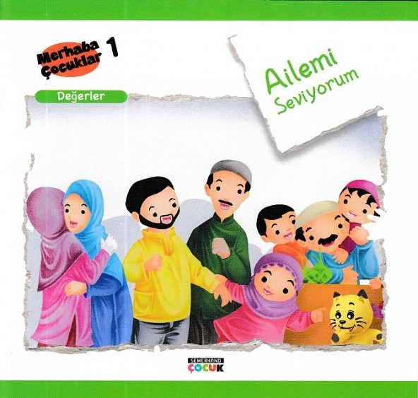 Merhaba Çocuklar 1 - Değerler Ailemi Seviyorum