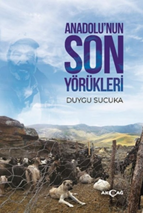 Anadolu’nun Son Yörükleri