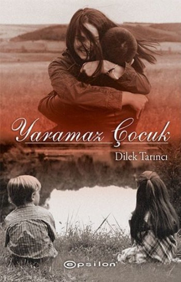 Epsilon - Yaramaz Çocuk - Dilek Tarinci - 1