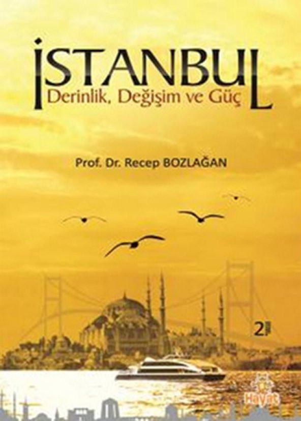 İstanbul  Derin, Değişim ve Güç