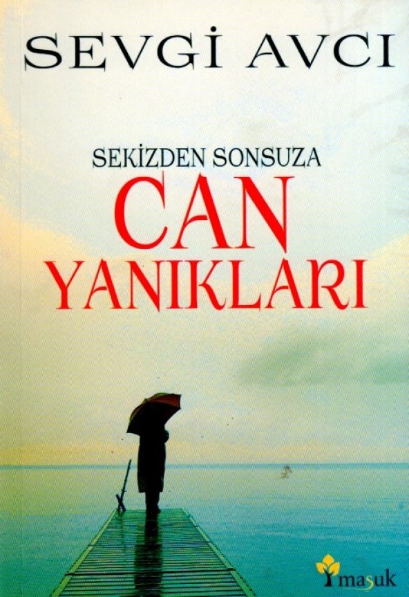 Sekizden Sonsuza Can Yanıkları