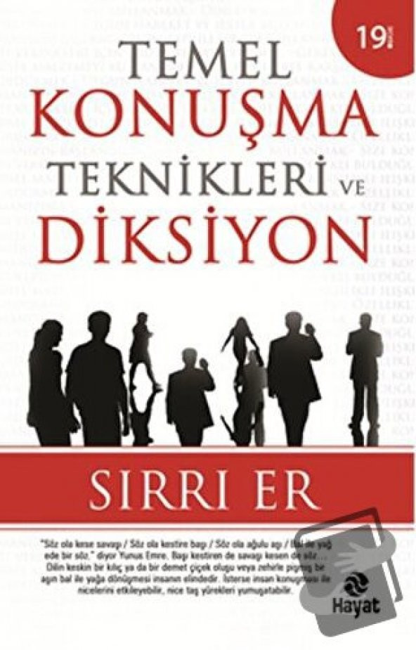 Temel Konuşma Teknikleri ve Diksiyon/Hayat
