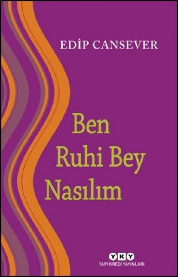 Ben Ruhi Bey Nasılım - 1