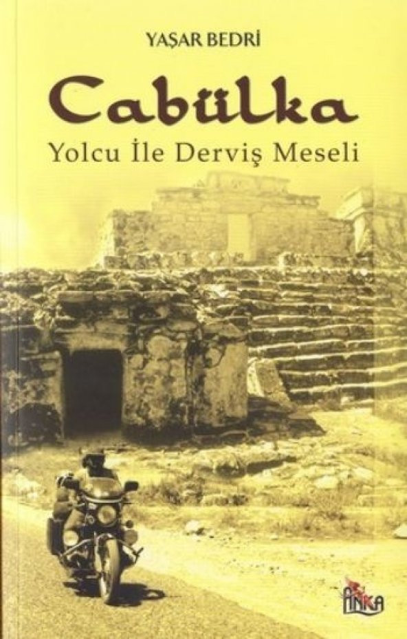 Cabülka:Yolcu ile Derviş Meseli - 1