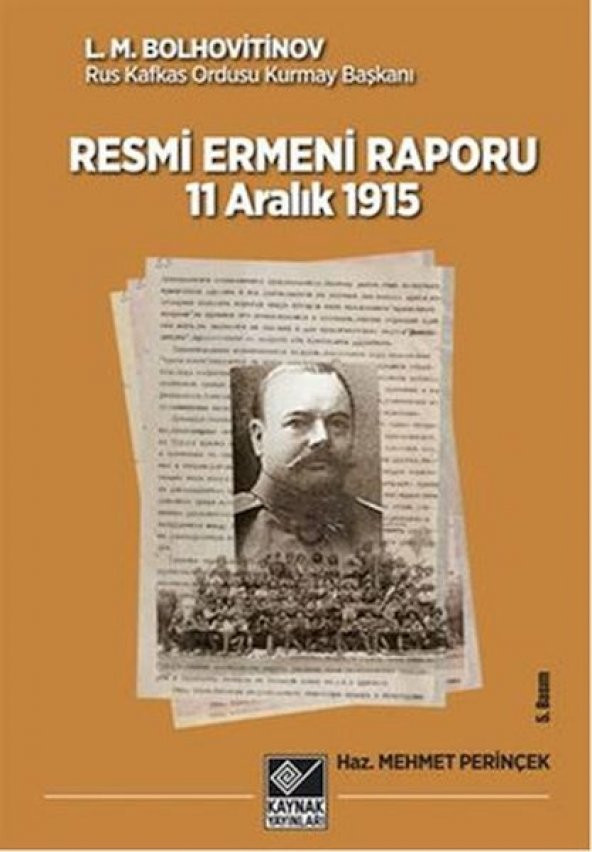 Tarihli Resmi Ermeni Raporu 11 Aralık 1915