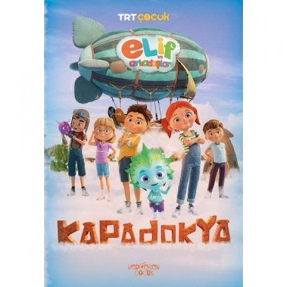 Elif ve Arkadaşları-Kapadokya