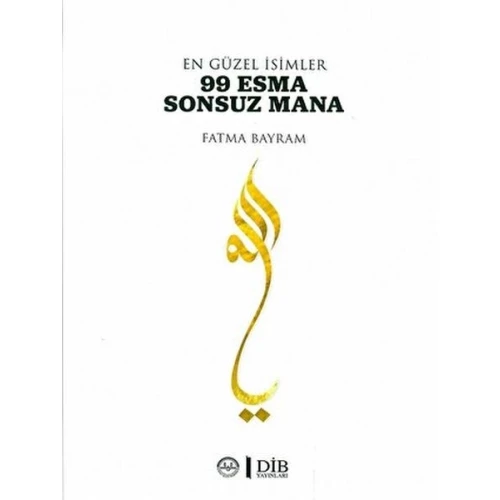 En Güzel İsimler 99 Esma Sonsuz Mana - 1