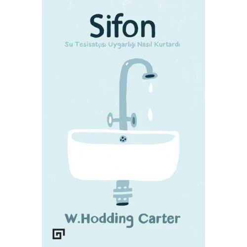 Sifon - Su Tesisatçısı Uygarlığı Nasıl Kurtardı - 1
