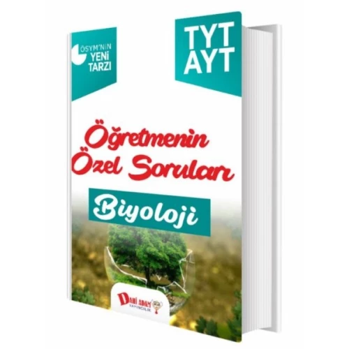 Dahi Adam TYT-AYT Öğretmenin Özel Soruları Biyoloji