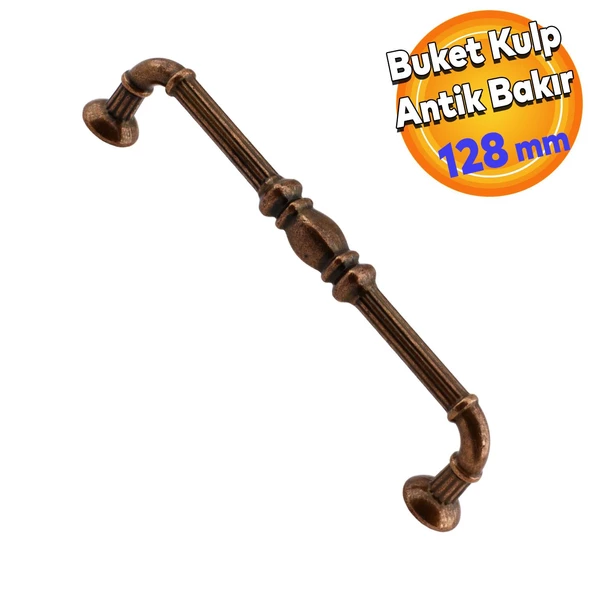 Buket Eskitme Antik Bakır (128 mm-12.8 cm) Metal Mobilya Mutfak Çekmece Dolap Kulpu Kulbu Kulpları