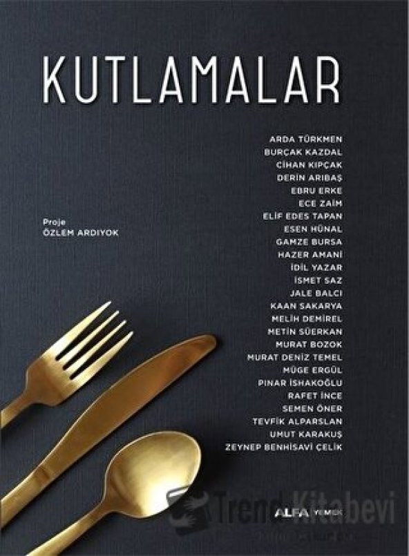 Kutlamalar (Ciltli)/Alfa Yayınları/Özlem Ardıyok