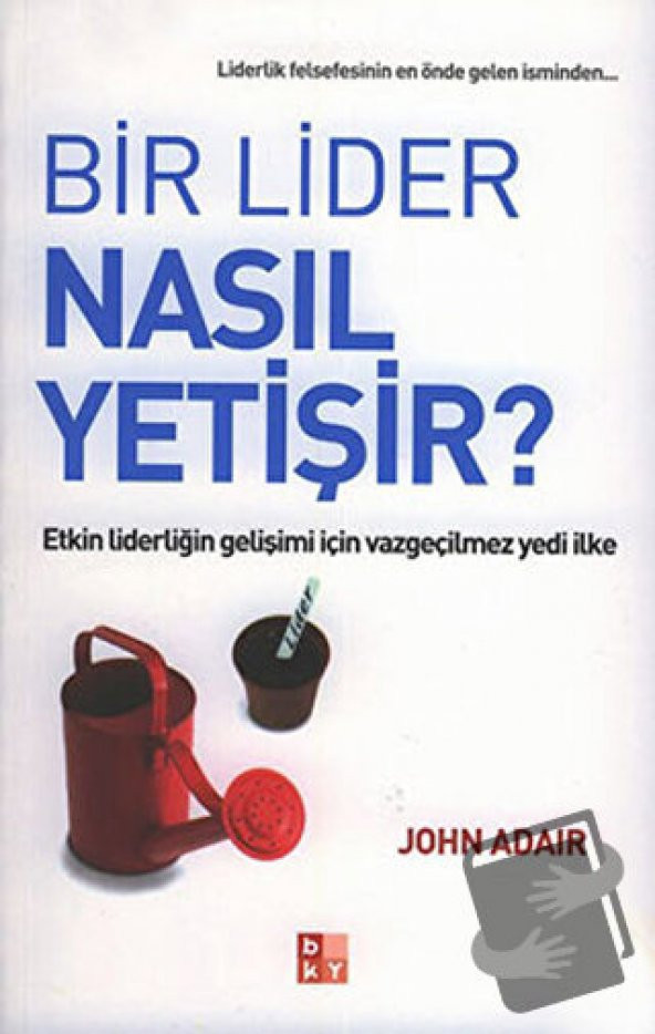 Bir Lider Nasıl Yetişir?/Babıali Kültür