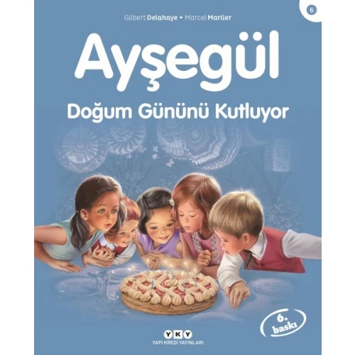 Ayşegül Serisi 06 - Doğum Gününü Kutluyor