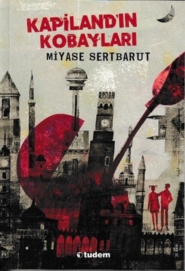Kapilandın Kobayları - Miyase Sertbarut - 1