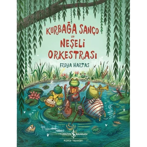 Kurbağa Sanço ve Neşeli Orkestrası - 1