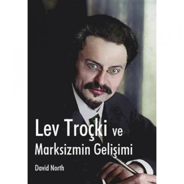Lev Troçki ve Marksizmin Gelişimi