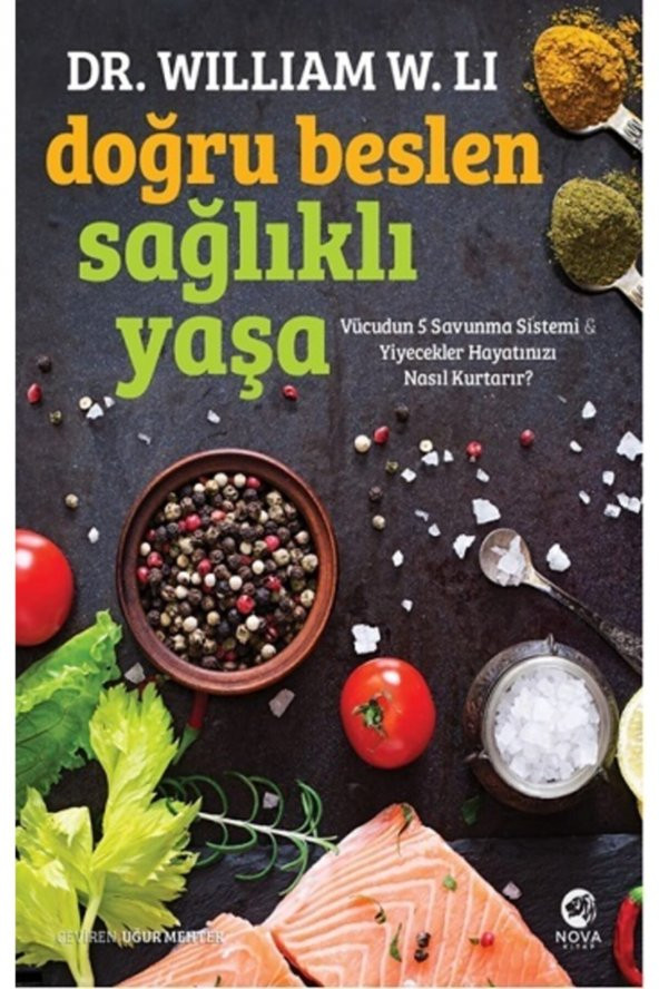 Doğru Beslen Sağlıklı Yaşa: Vücudun 5 Savunma Sistemi & Yiyecekler Hayatınızı Nasıl Kurtarır?