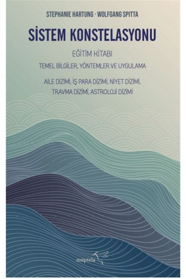 Sistem Konstelasyonu Eğitim Kitabı - Stephanie Hartung 9786257099332 ürün görseli