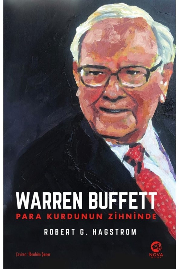 Warren Buffett - Para Kurdunun Zihninde - Robert G. Hagstrom 9786258489200