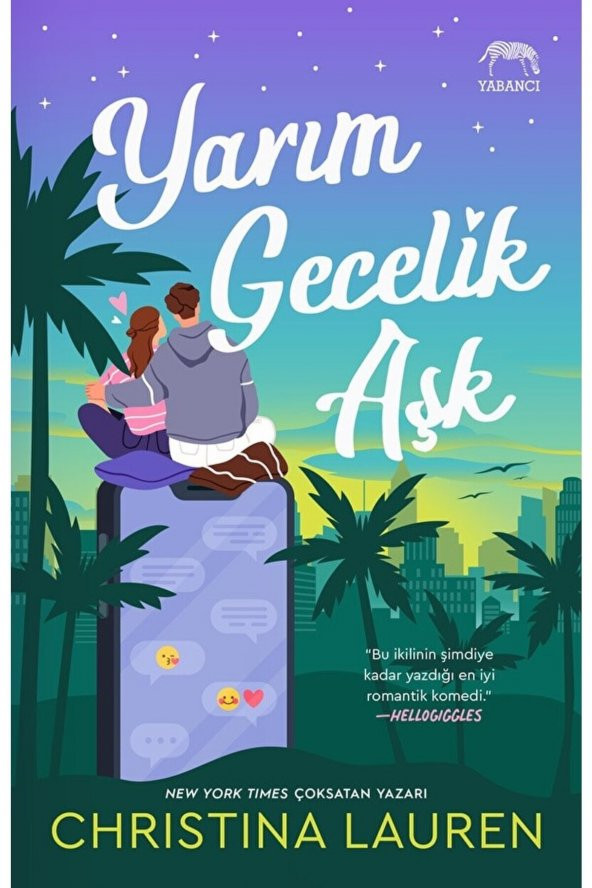 Yarım Gecelik Aşk / Christina Lauren / Yabancı Yayınları / 9786258387865 ürün görseli