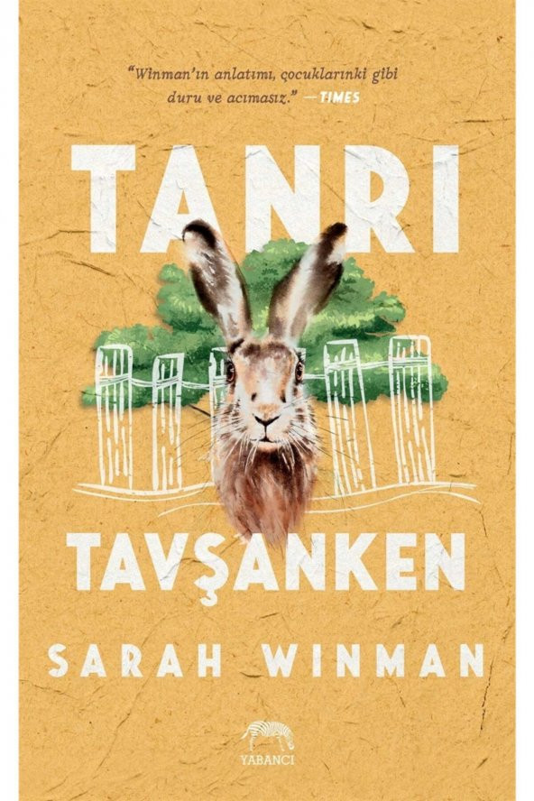 Tanrı Tavşanken - Sarah Winman 9786257550123