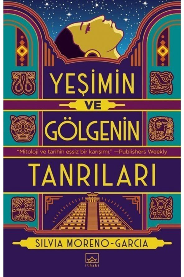 Yeşimin Ve Gölgenin Tanrıları