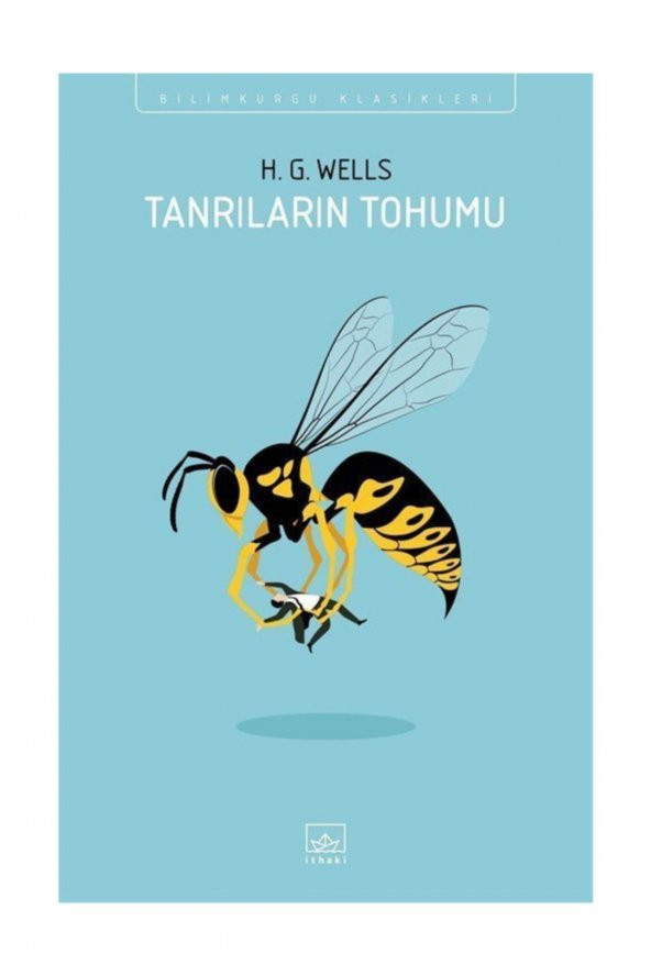 Tanrıların Tohumu - H. G. Wells