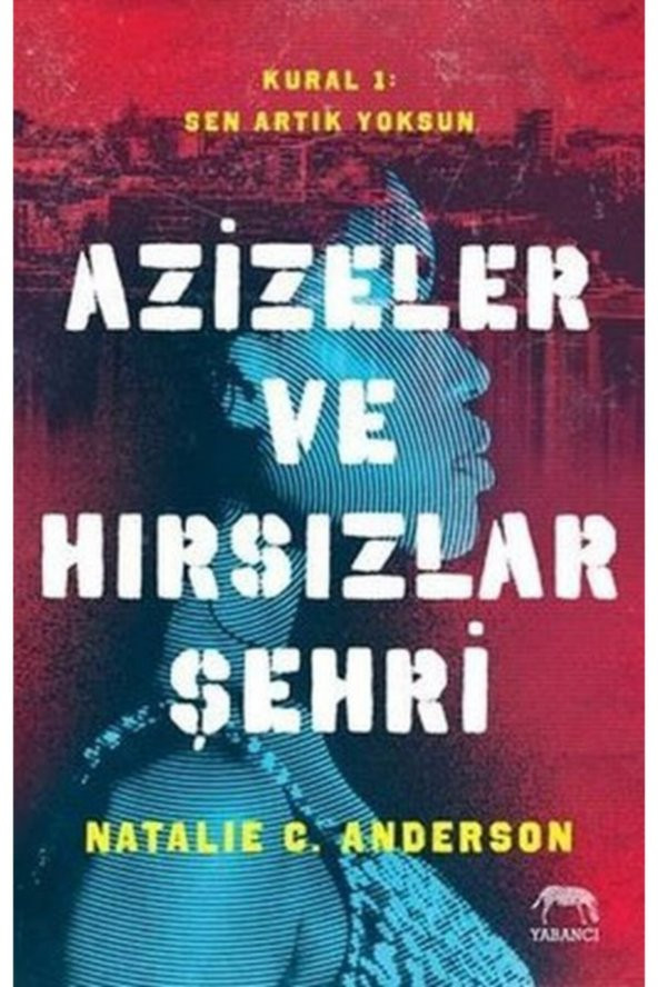 Azizeler Ve Hırsızlar Şehri