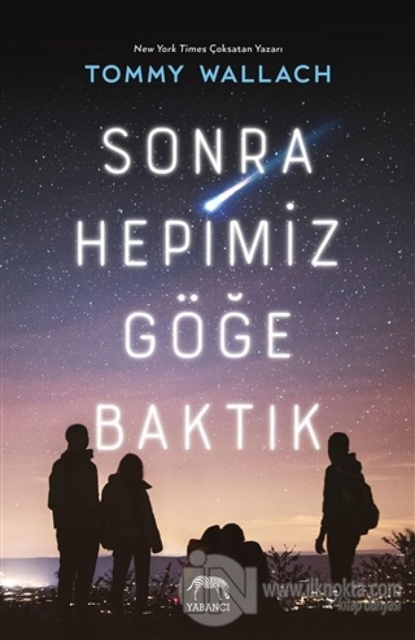 Sonra Hepimiz Göğe Baktık (Ciltli) ürün görseli