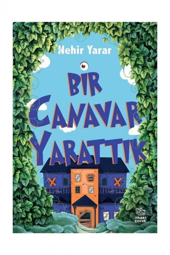 Bir Canavar Yarattık