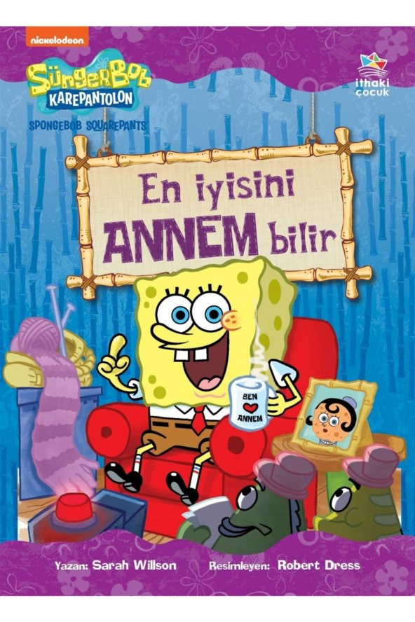 Süngerbob Karepantolon En Iyisini Annem Bilir - Sarah Willson 9786257360203 ürün görseli