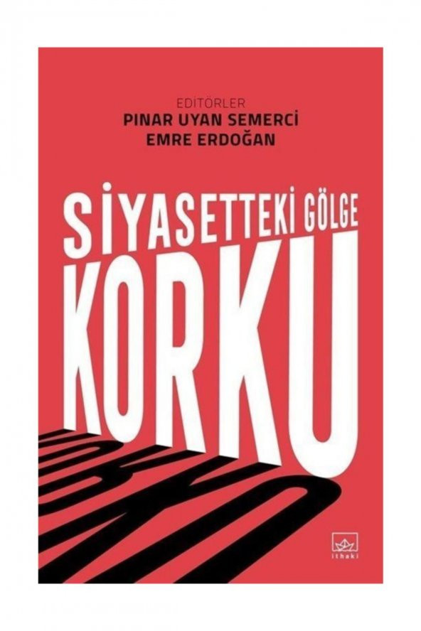 Siyasetteki Gölge: Korku