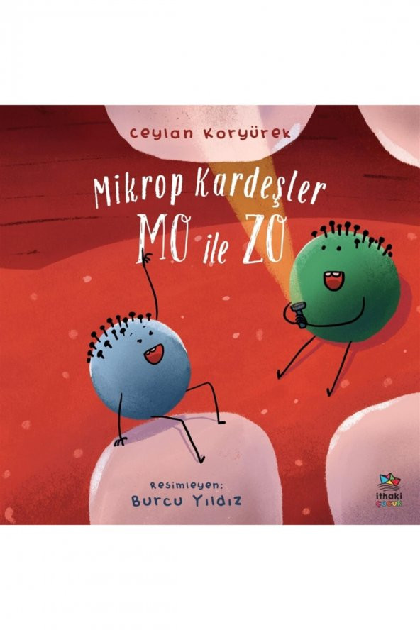 Mikrop Kardeşler Mo Ile Zo - Ceylan Koryürek 9786057486844