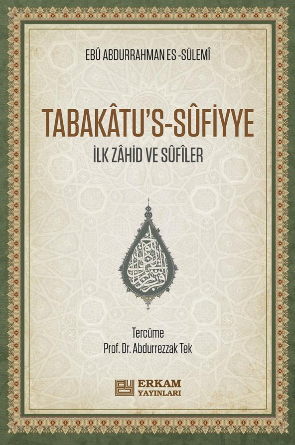 Tabakâtu’s-Sûfiyye - Ebu Abdurrahman es-Sülemi