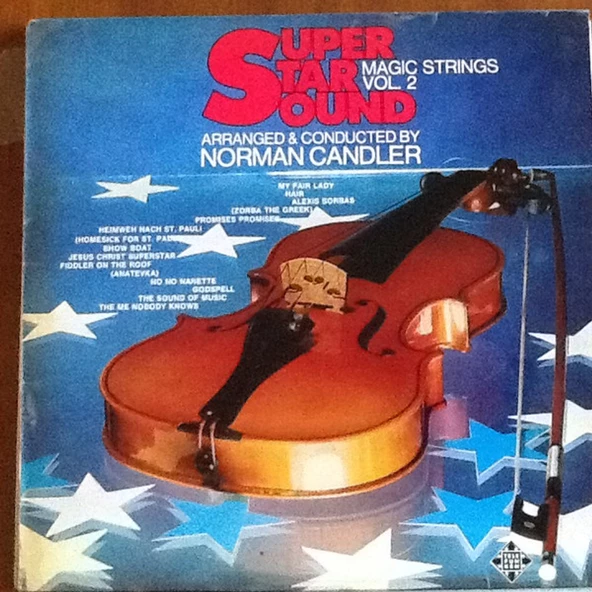 Super Star Sound - The Magic Strings Arr. And Cond. By Norman Candler – Magic Strings  Easy Listening tarz plak alithestereo