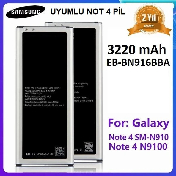 Samsung Galaxy Note 4 N9100 EB-BN910BBE Uyumlu Batarya Pil (EB-BN916BBA EB-BN916BBE EB-BN916BU)