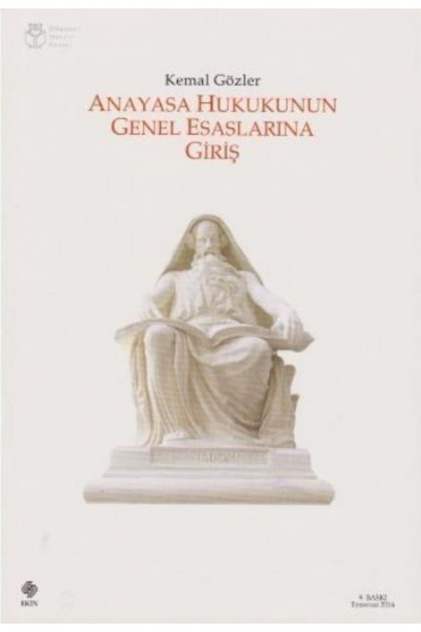 Anayasa Hukukunun Genel Esaslarına Giriş 11.Baskı - 2