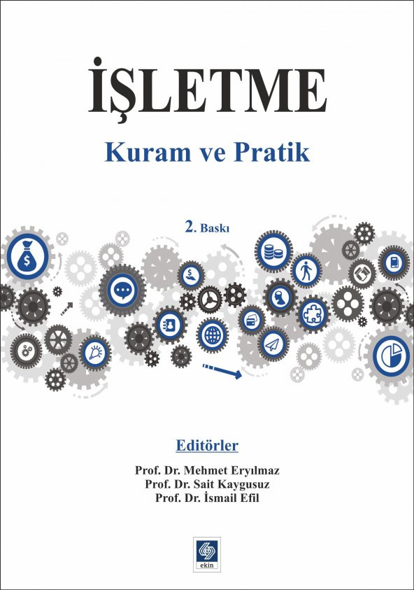 İşletme Kuram ve Pratik Mehmet Eryılmaz - 1