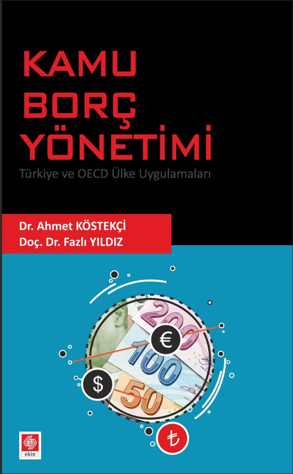 Kamu Borç Yönetimi Ahmet Köstekçi