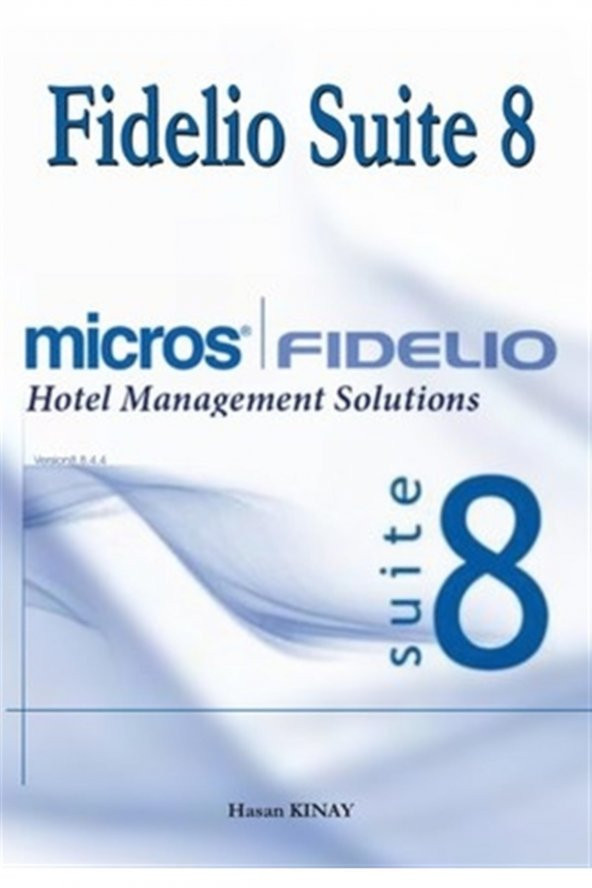 Fidelio Suite 8 Hotel Management Solutions - Resim 2