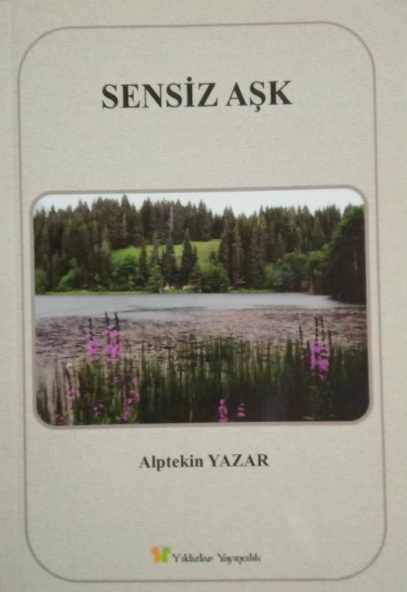 Sensiz Aşk