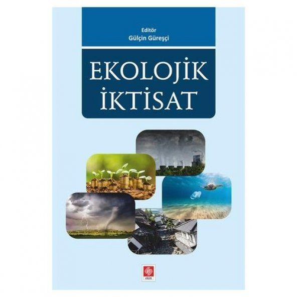 Ekolojik İktisat Gülçin Güreşçi