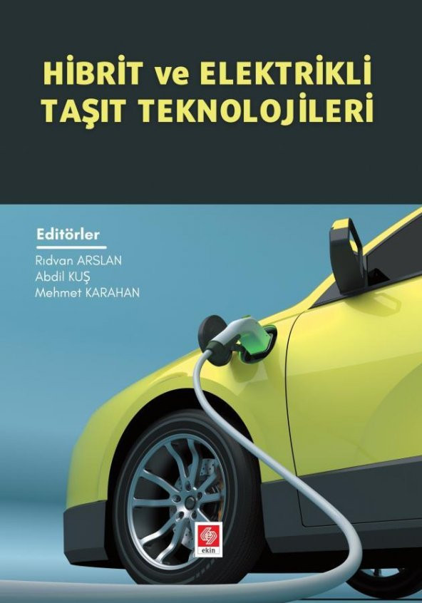 Hibrit ve Elektrikli Taşıt Teknolojileri Rıdvan Arslan - 1