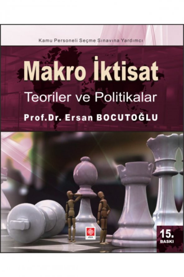 Makro İktisat Teoriler ve Politikalar Ersan Bocutoğlu