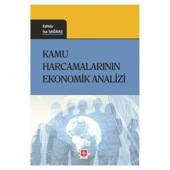 Kamu Harcamalarının Ekonomik Analizi İsa Sağbaş - 1