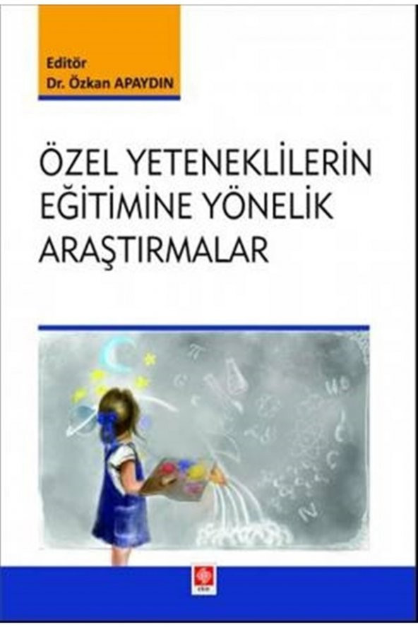 Özel Yeteneklilerin Eğitimine Yönelik Araştırmalar Özkan Apaydın - Resim 2